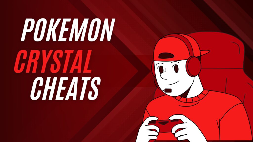 Pokemon Crystal Cheat Codes